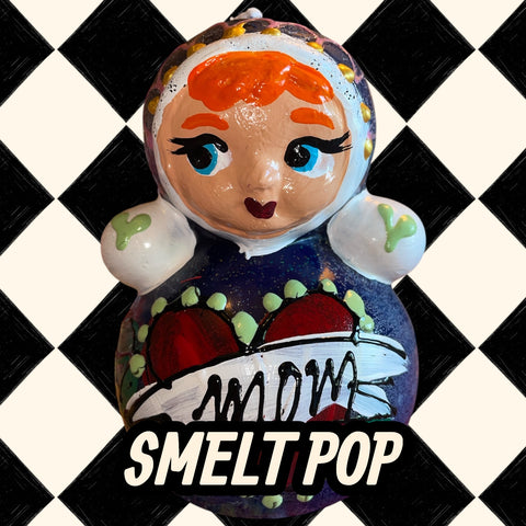 69. Smeltpop